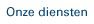 Onze diensten